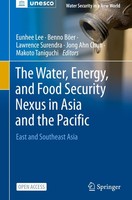 The Water, Energy, And Food Security Nexus In Asia And The Pacific Eunhee Lee