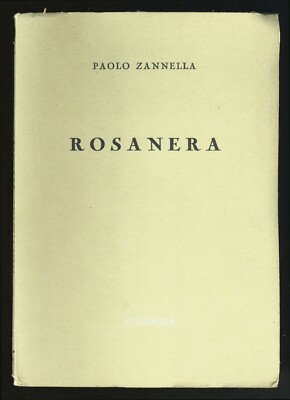 libro ROSANERA Paolo Zannella GUANDA 1957