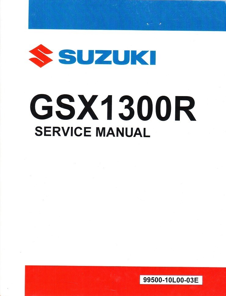 SUZUKI GSX1300R 隼 サービスマニュアル 2022年版 2022 Suzuki GSX1300R OEM Factory Service Repair Workshop Manual