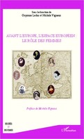 MichèLe Vignaux (U. A.) | Avant L'europe, L'espace EuropéEn : Le RôLe des femmes