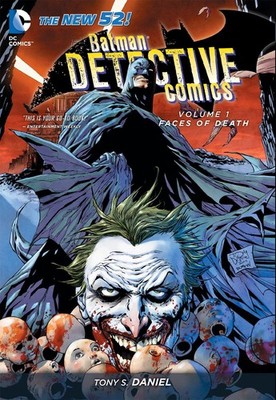Batman: Detective Comics Vol. 1: Faces of Death (The New 52) By 