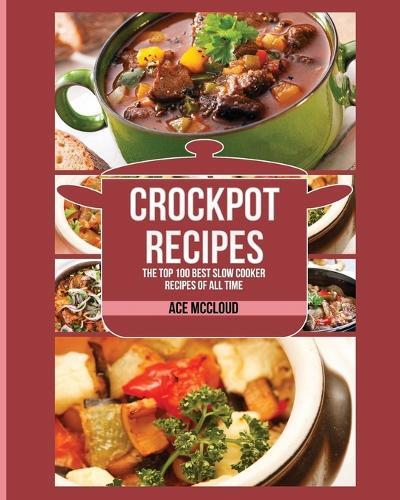 Thumbnail - Ace Mccloud Crockpot Recipes (taschenbuch)