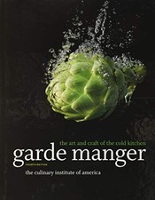 Garde Manger The Art and Craft - VERY GOOD