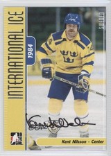 2006 In the Game-Used International Ice Signature Series Kent Nilsson Auto a1h