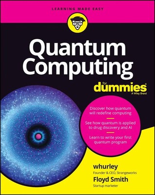 Quantum Computing For Dummies | Whurley (u. a.) | Taschenbuch | For Dummies