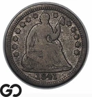 1841 Seated Liberty Half Dime, Better Date