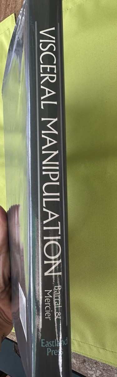 Visceral Manipulation By. Jean- Pierre Barral & Pierre Mercier