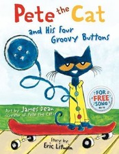 Pete the Cat and His Four Groovy Buttons by Litwin, Eric; Dean, Kimberly