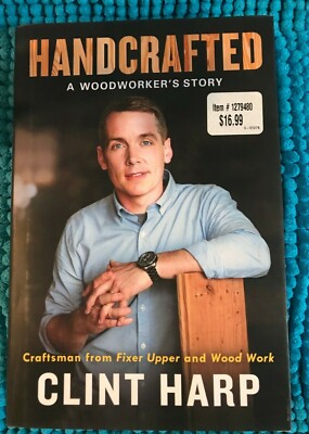 NEW ~ CLINT HARP ''HANDCRAFTED'' ~ A WOODWORKER'S STORY ~ from FIXER UPPER ~ HB/DJ