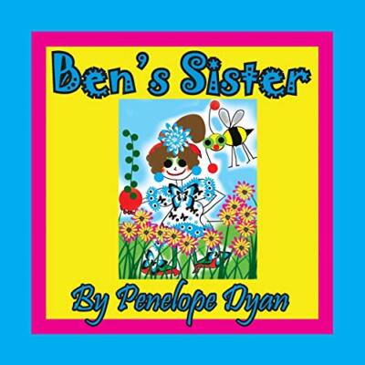 Ben's Sister Penelope Dyan New Book 9781614773924