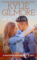 MêMe Pas Cap Kylie Gilmore Taschenbuch Club De Lecture Happy End FranzöSisch