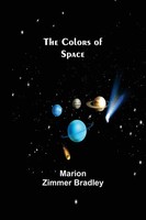 The Colors Of Space Marion Zimmer Bradley Taschenbuch Kartoniert / Broschiert