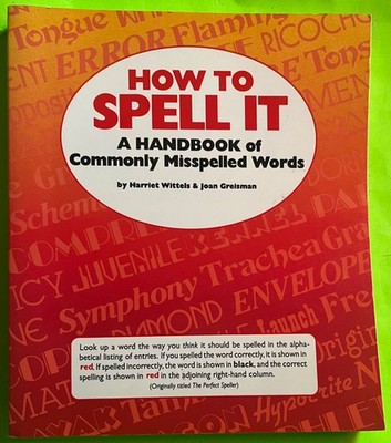 Vtg How To Spell It: A Handbook of Commonly Misspelled Words by Wittels (PB 2001