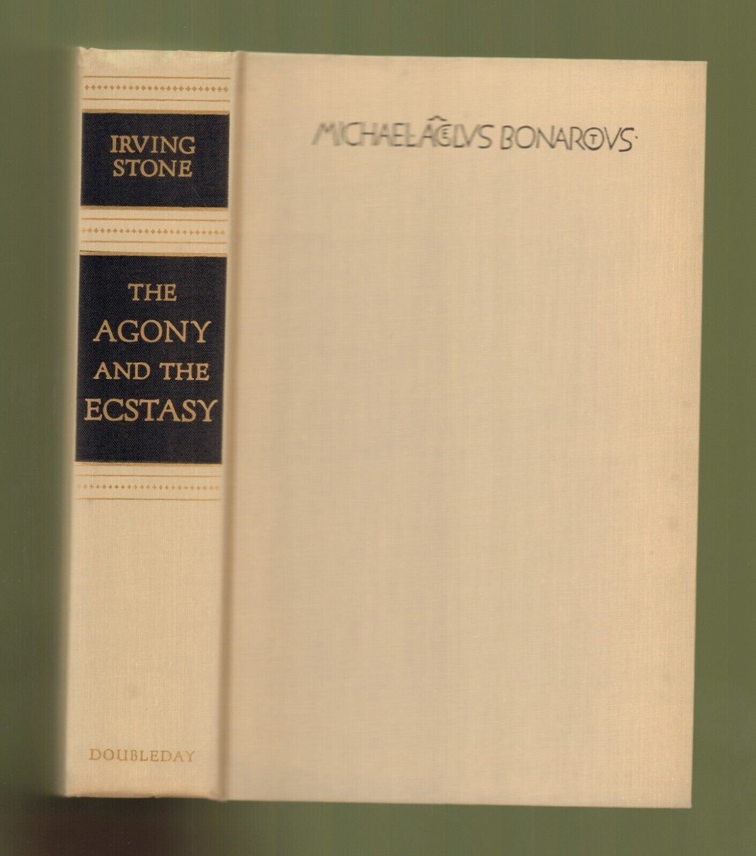 Irving Stone: The Agony & the Ecstasy, A Novel of