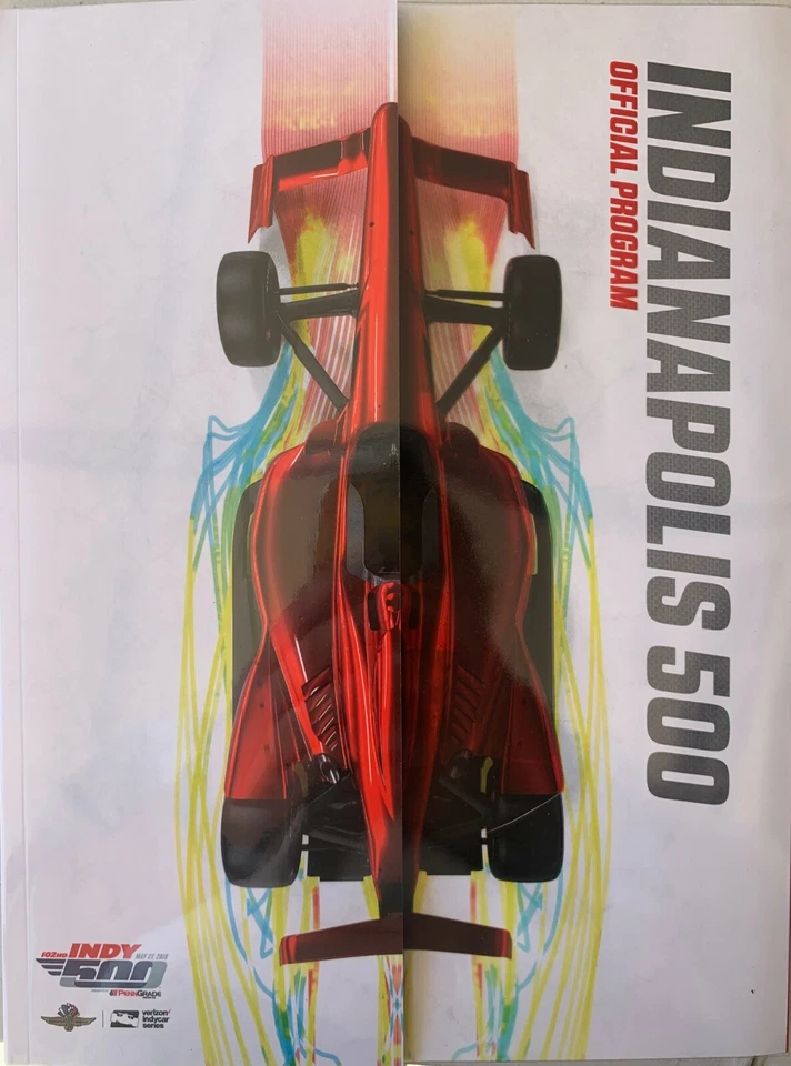 2018 INDY CAR GRAND PRIX INDIANAPOLIS 500 DUAL PROGRAM 2-IN-1 STYLE NASCAR RACE - Image 2 of 2