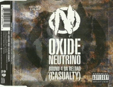 OXIDE & NEUTRINO "BOUND 4 DA RELOAD" CASULTY (CD SINGLE) 2000 UK GARAGE