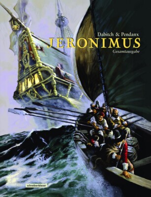 Jeronimus Gesamtausgabe/ Schreiber & Leser /Christophe Dabitch /Meer/Geschichte