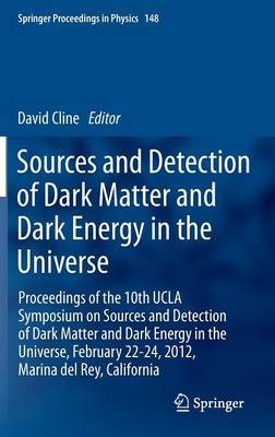 Sources and Detection of Dark Matter and Dark Energy in the U... - 9789400772403