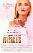 TRITON offers 2024 Pre-Broadway Poster QUEEN OF VERSAILLES Kristin Chenoweth NEW