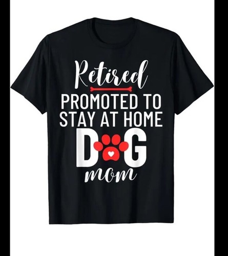Retired Dog Mom T-Shirt 100% Cotton Size Large ๐พ๐๐พ