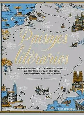 PAISAJES LITERARIOS By JOHN ANDREW SUTHERLAND SPANISH BOOK