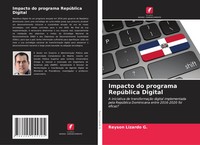 Reyson Lizardo G. | Impacto Do Programa RepúBlica Digital | Taschenbuch (2021)