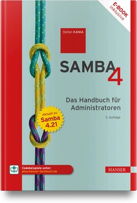 Samba 4 Das Handbuch für Administratoren Stefan Kania Bundle 1 Buch Deutsch 2025