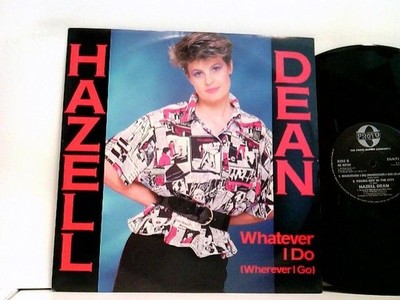 Whatever I Do (Wherever I Go) Dean, Hazell: