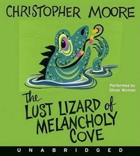 The Lust Lizard of Melancholy Cove by Christopher Moore (English) Compact Disc B