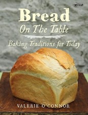 Bread on the Table: Baking Traditio..., O'Connor, Valer