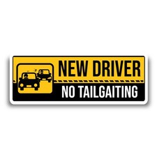Magnet Me Up New Driver  No Tailgating  Magnet - 3x8"Funny Car Decal, USA Made