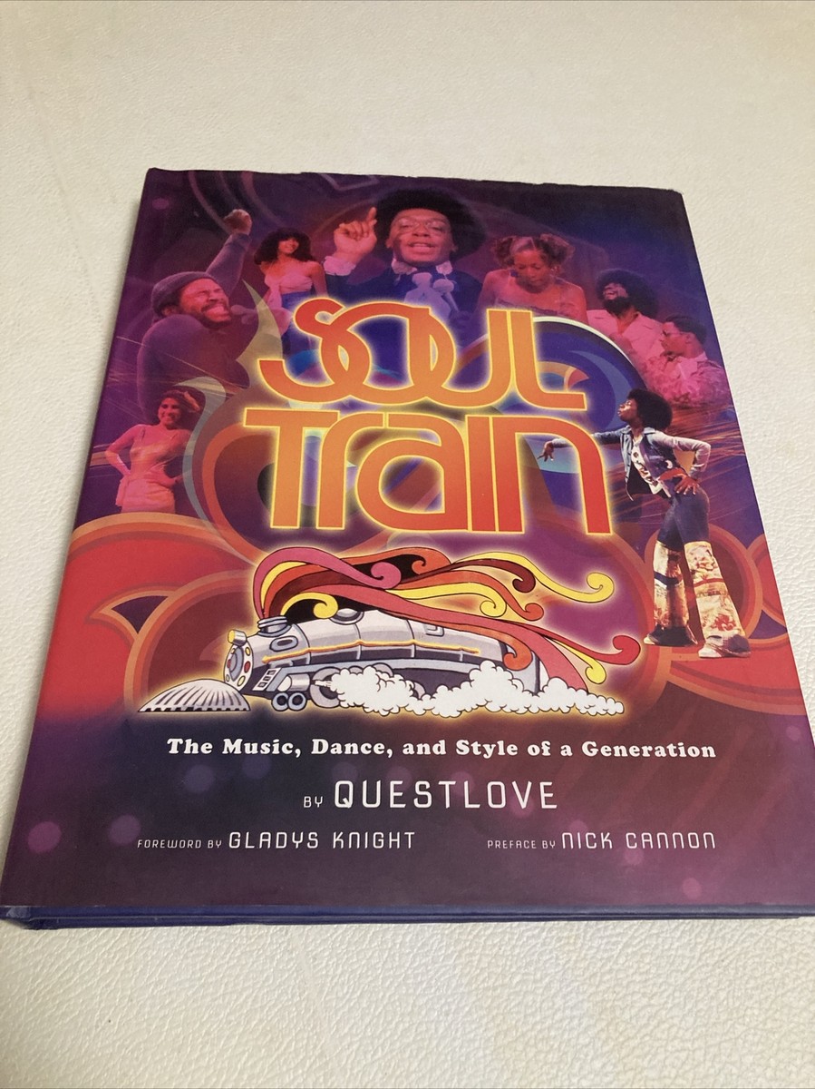 Soul Train : The Music, Dance, and Style of a Generation by