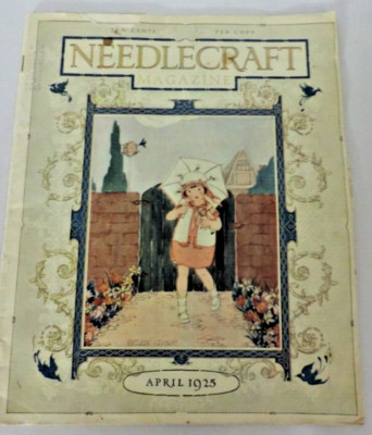 1920s Needlecraft Magazine April 1925 Knitting/Crochet/Tatted/Cutwork/