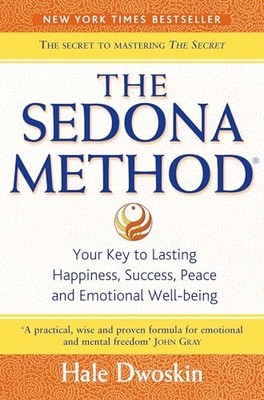 Hale Dwoskin - Sedona Method   Your Key to Lasting Happiness Success - J245z