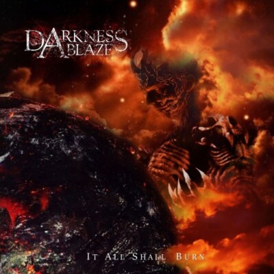DARKNESS ABLAZE - IT ALL SHALL BURN   CD NEU