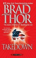 Takedown: A Thriller - Mass Market Paperback By Thor, Brad - GOOD