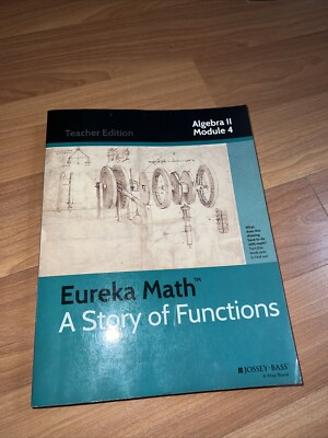 Eureka Math A Story of Functions Algebra II Module 4 -