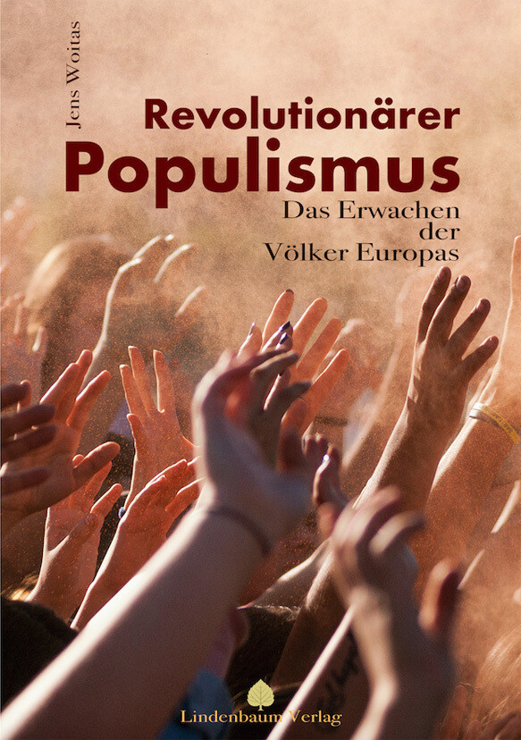 Thumbnail - Revolutionärer Populismus Das Erwachen Der Völker Europas Jens Woitas