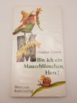 Bin ich ein Mauerblümchen, Herr?: Gebete durch die Blume heiter, sanft und sonni