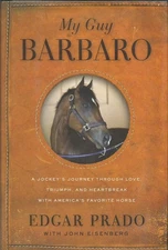 My Guy Barbaro: A Jockey's Journey Through Love, Triumph, and Heartbreak wit...