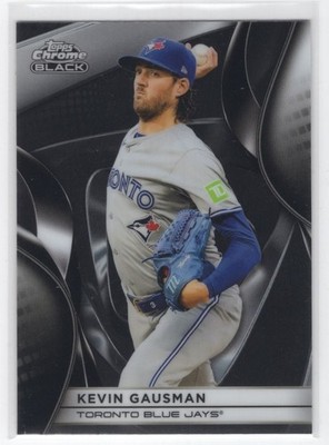 #68 2025 Topps Chrome Black / Kevin Gausman Blue Jays