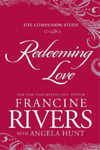 Francine Rivers Redeeming Love: The Companion Study (Tascabile)