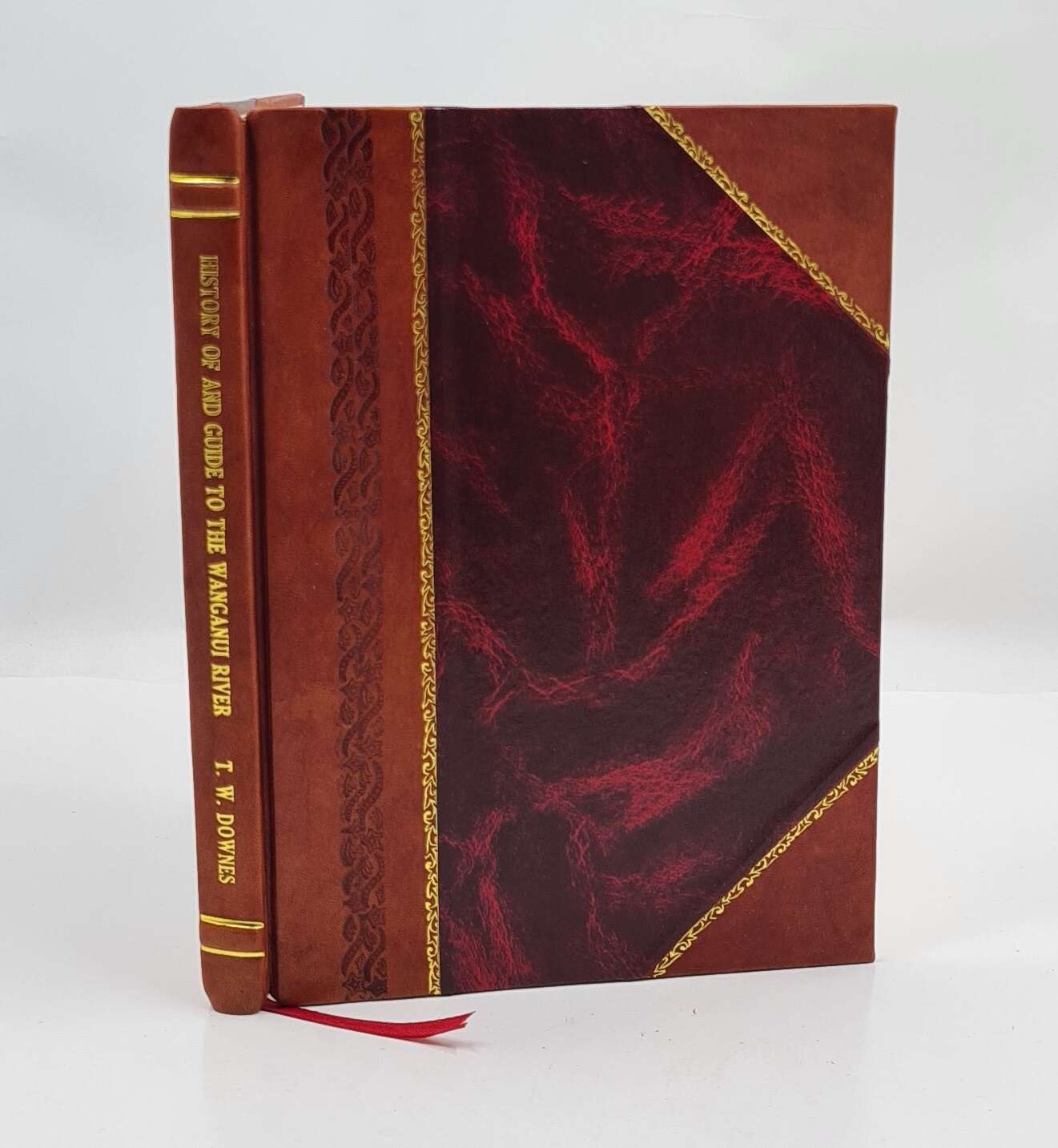 History of and guide to the Wanganui River. 1921 by Downes, Thom [Leather Bound]