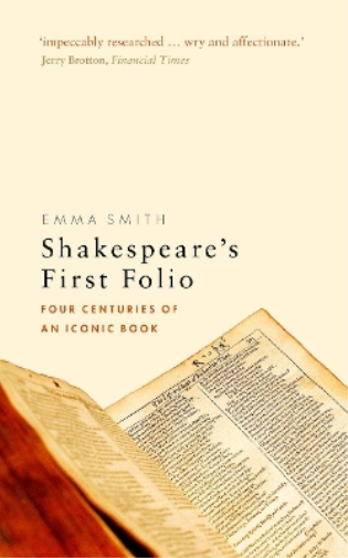 Emma Smith Shakespeare's First Folio (Tascabile)