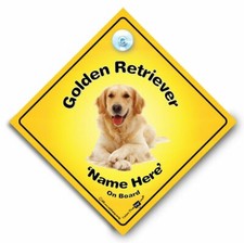 Golden RETRIEVER On Board Car Sign, Add Your Dog's Name, Personalised Dog Sign