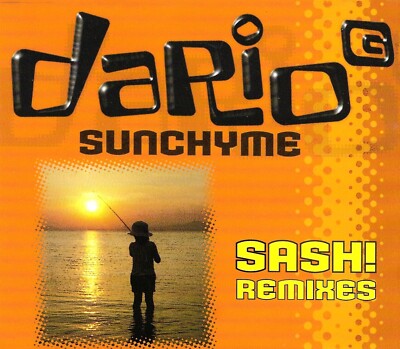 Dario G-Sunchyme Sash Remixes 3-track CD single Eternal Records 1997