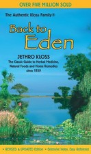 The Back to Eden Cookbook -- Jethro Kloss - Paperback