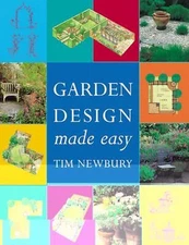 Garden Design Made Easy by Tim Newbury