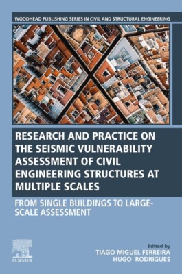 Seismic Vulnerability Assessment Of Civil Engineering Structures At Multipl...