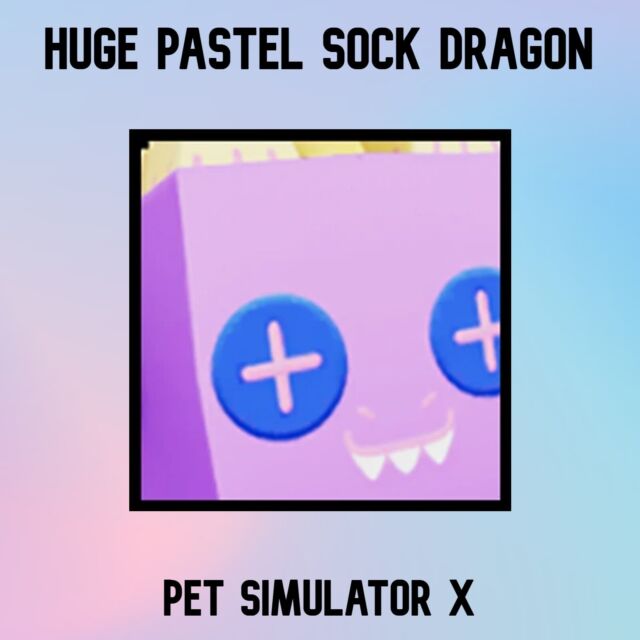 Huge Pastel Sock Dragon - Pet Simulator X